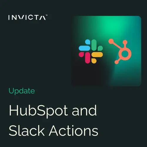 New Actions for HubSpot and Slack