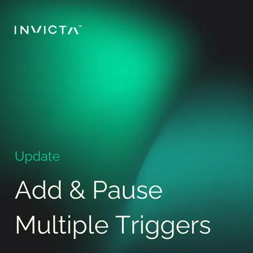 Pause/Resume & Multiple Triggers